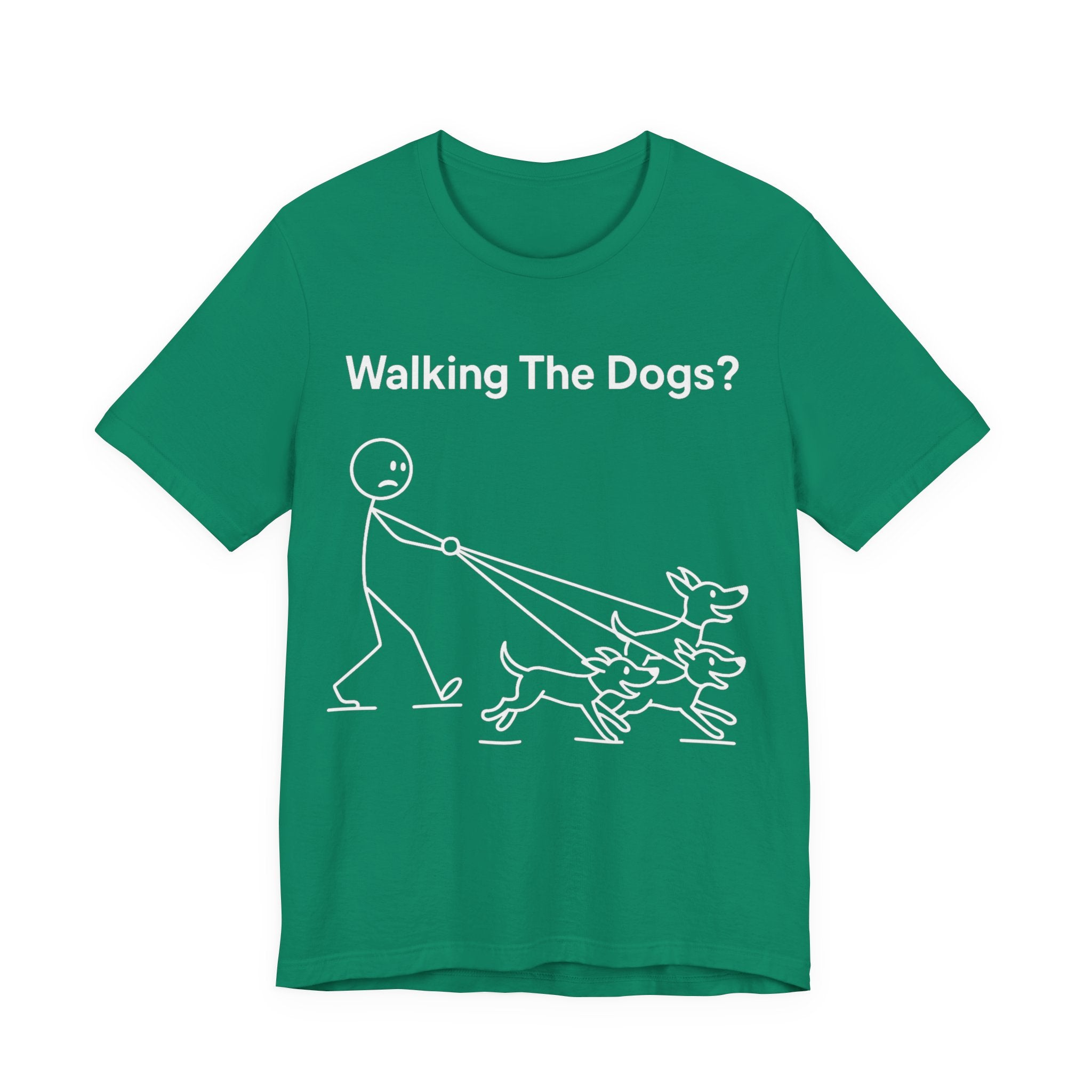 Walking The Dogs T-Shirt, Funny Dog Shirt, Dog Walker Gift, Dog Lover Tee, Cute Pet Humour T-Shirt