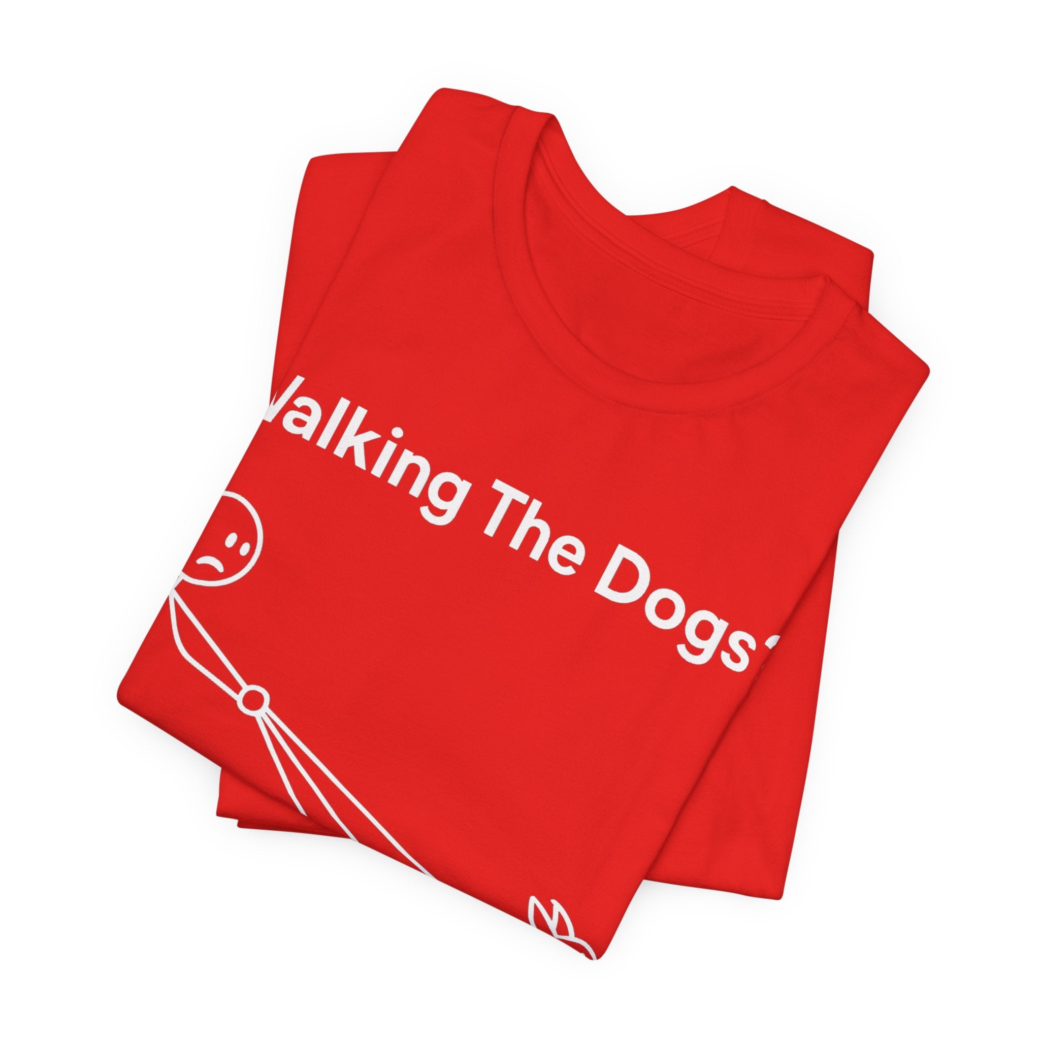 Walking The Dogs T-Shirt, Funny Dog Shirt, Dog Walker Gift, Dog Lover Tee, Cute Pet Humour T-Shirt
