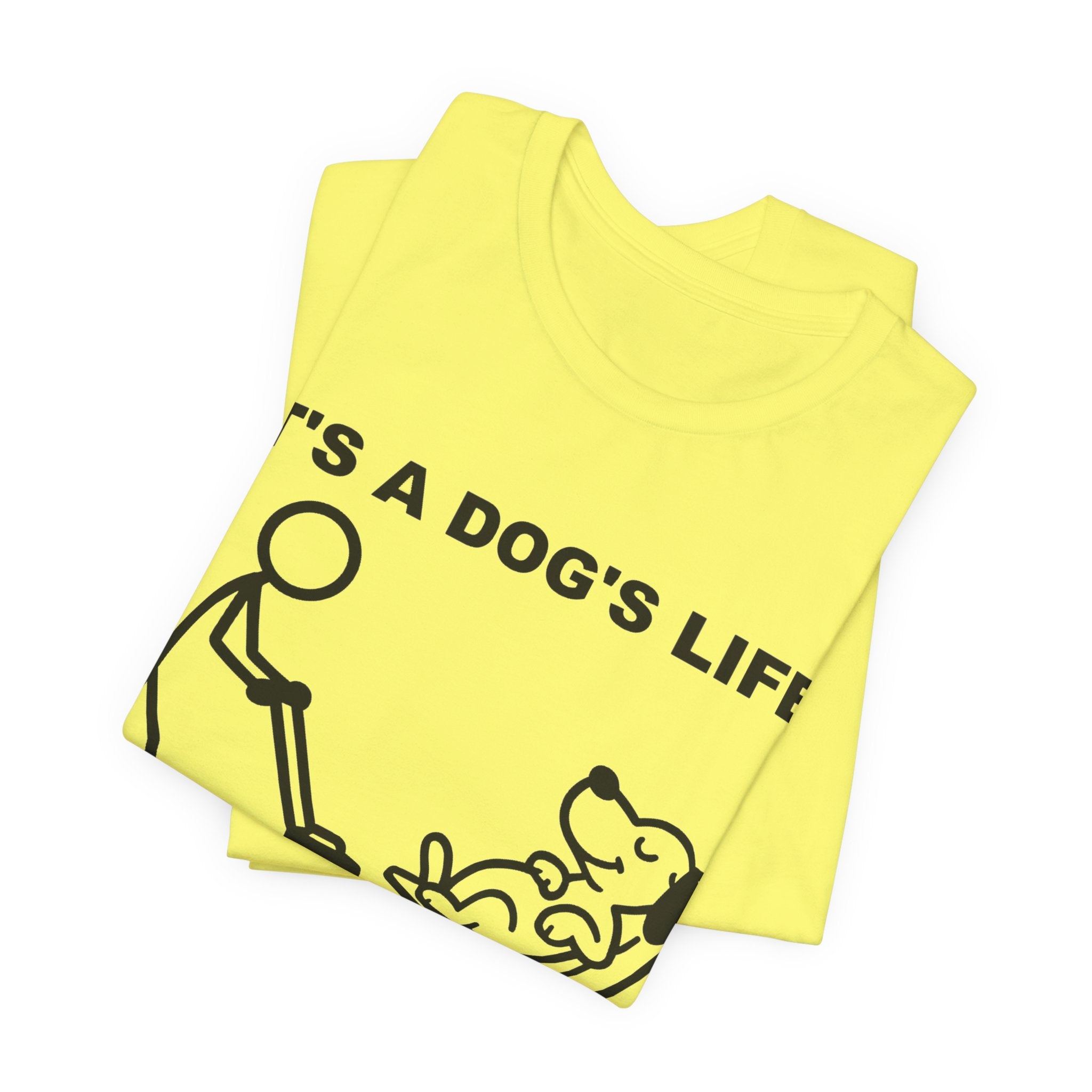 It’s a Dog’s Life T-Shirt, Funny Dog Shirt, Dog Lover Gift, Cute Pet Tee, Relaxed Humour T-Shirt