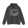 It’s a Dog’s Life Funny Dog Hoodie, Dog Lover Gift, Pet Owner Hoodie