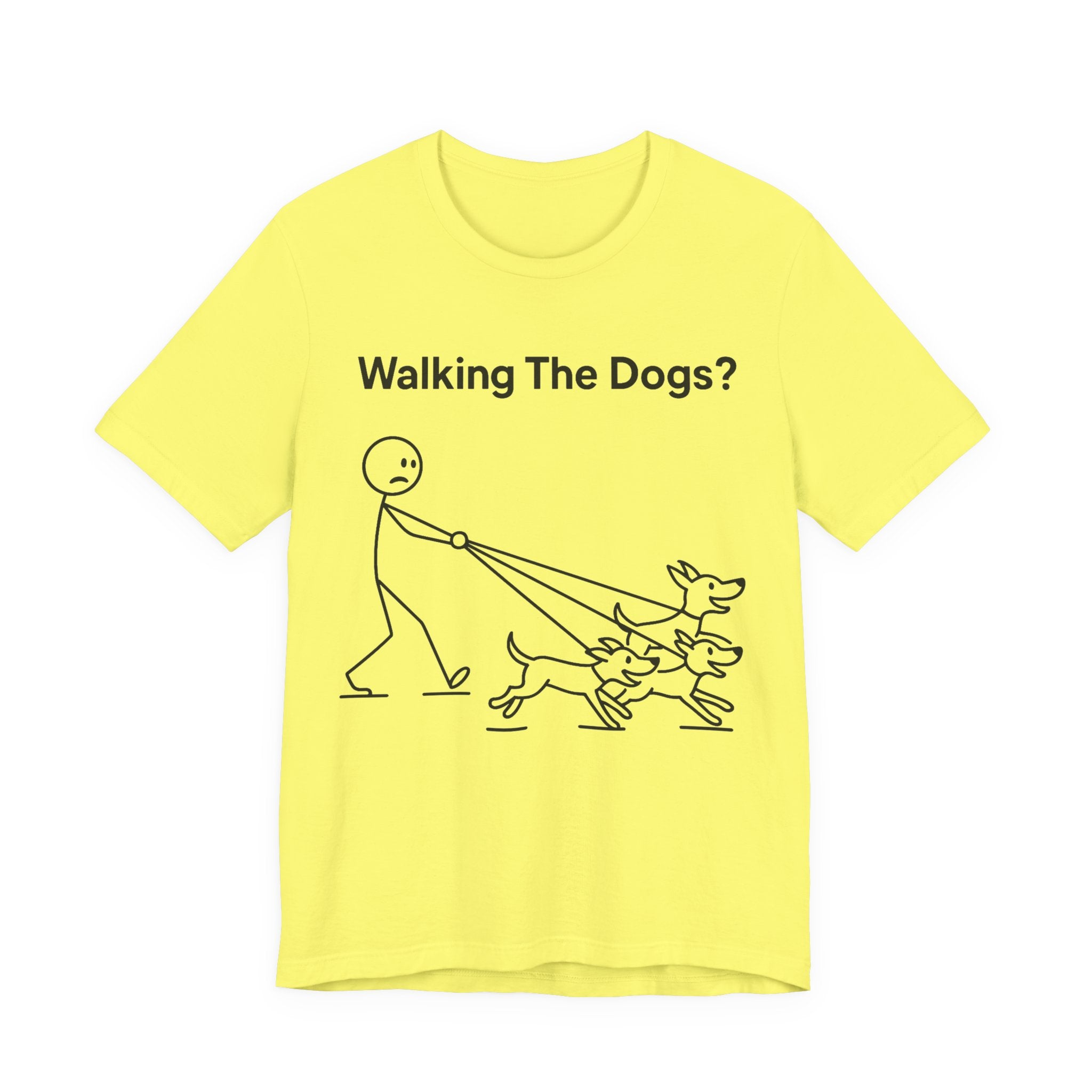 Walking The Dogs T-Shirt, Funny Dog Shirt, Dog Walker Gift, Dog Lover Tee, Cute Pet Humour T-Shirt