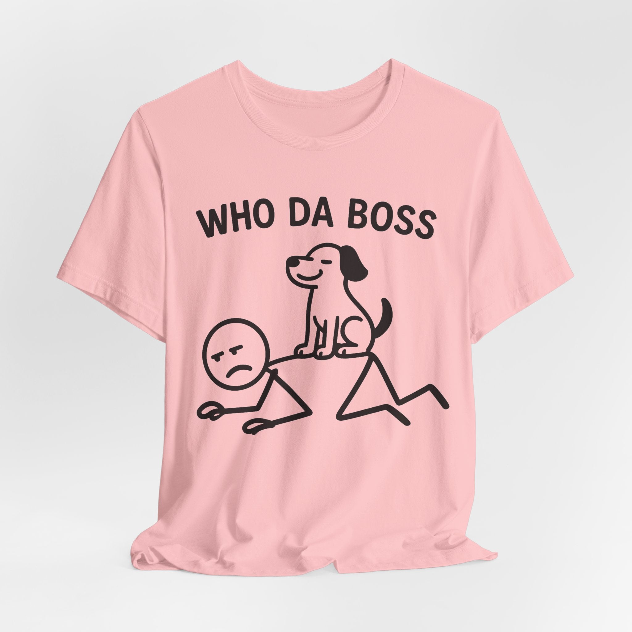 Who Da Boss T-Shirt, Funny Dog Shirt, Dog Lover Gift, Cute Pet Humour Tee, Unisex Dog Owner T-Shirt