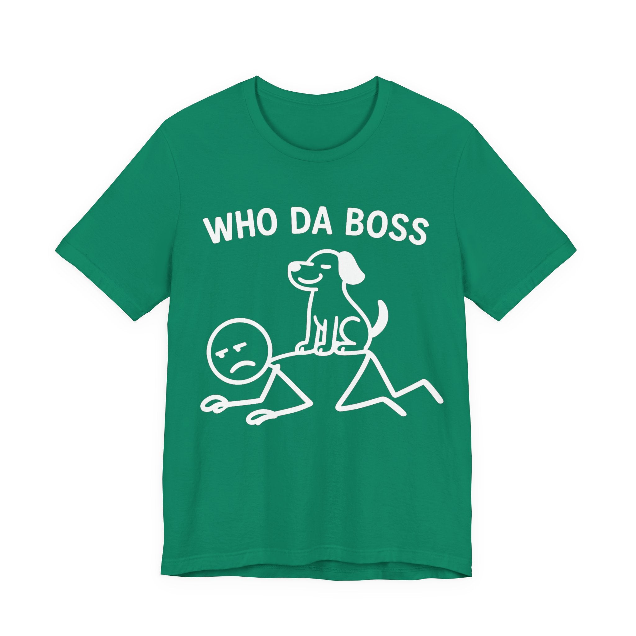 Who Da Boss T-Shirt, Funny Dog Shirt, Dog Lover Gift, Cute Pet Humour Tee, Unisex Dog Owner T-Shirt