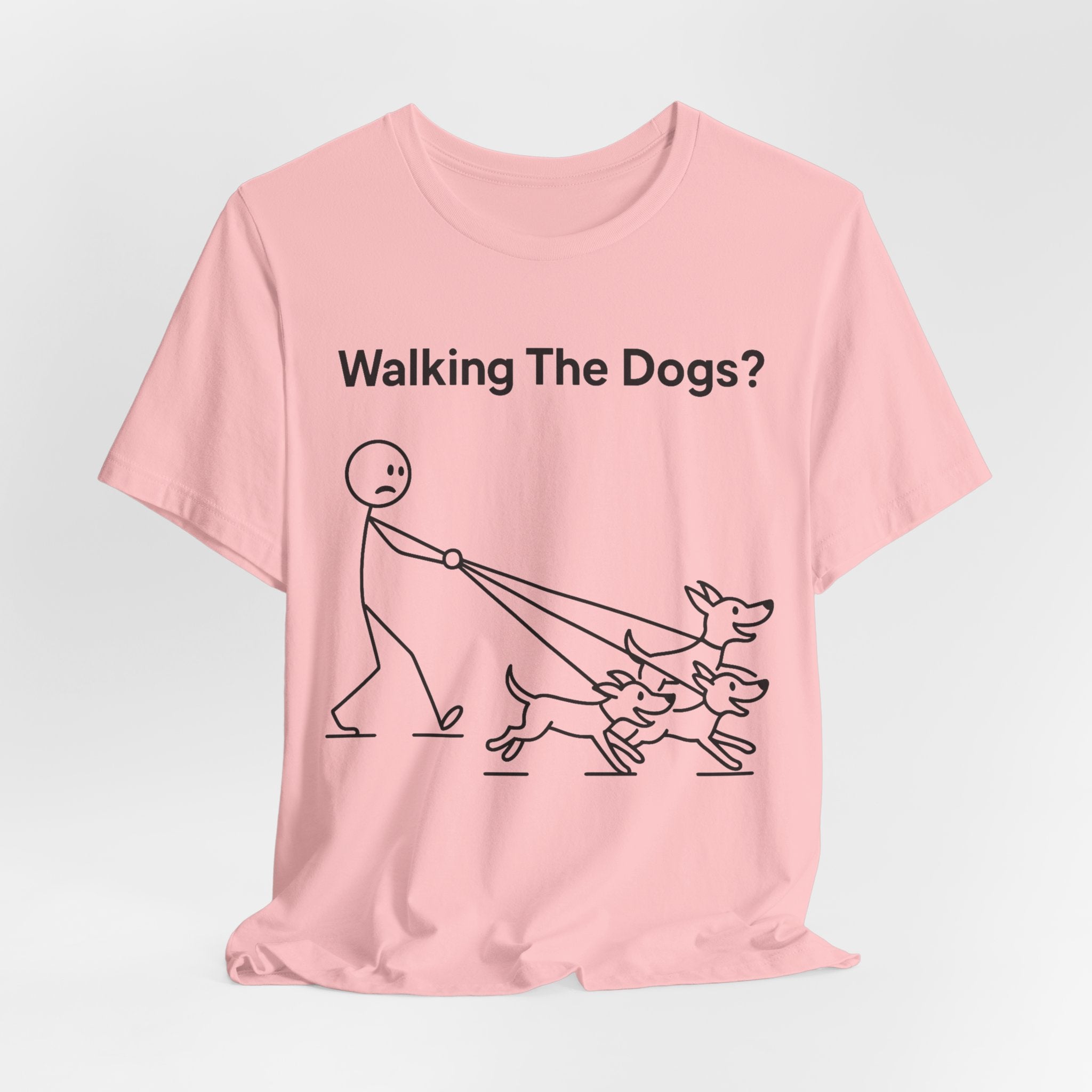 Walking The Dogs T-Shirt, Funny Dog Shirt, Dog Walker Gift, Dog Lover Tee, Cute Pet Humour T-Shirt