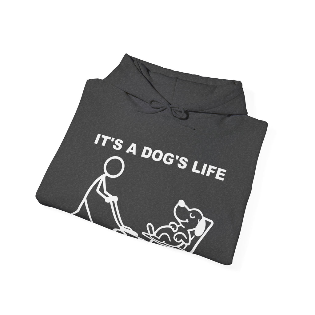 It’s a Dog’s Life Funny Dog Hoodie, Dog Lover Gift, Pet Owner Hoodie