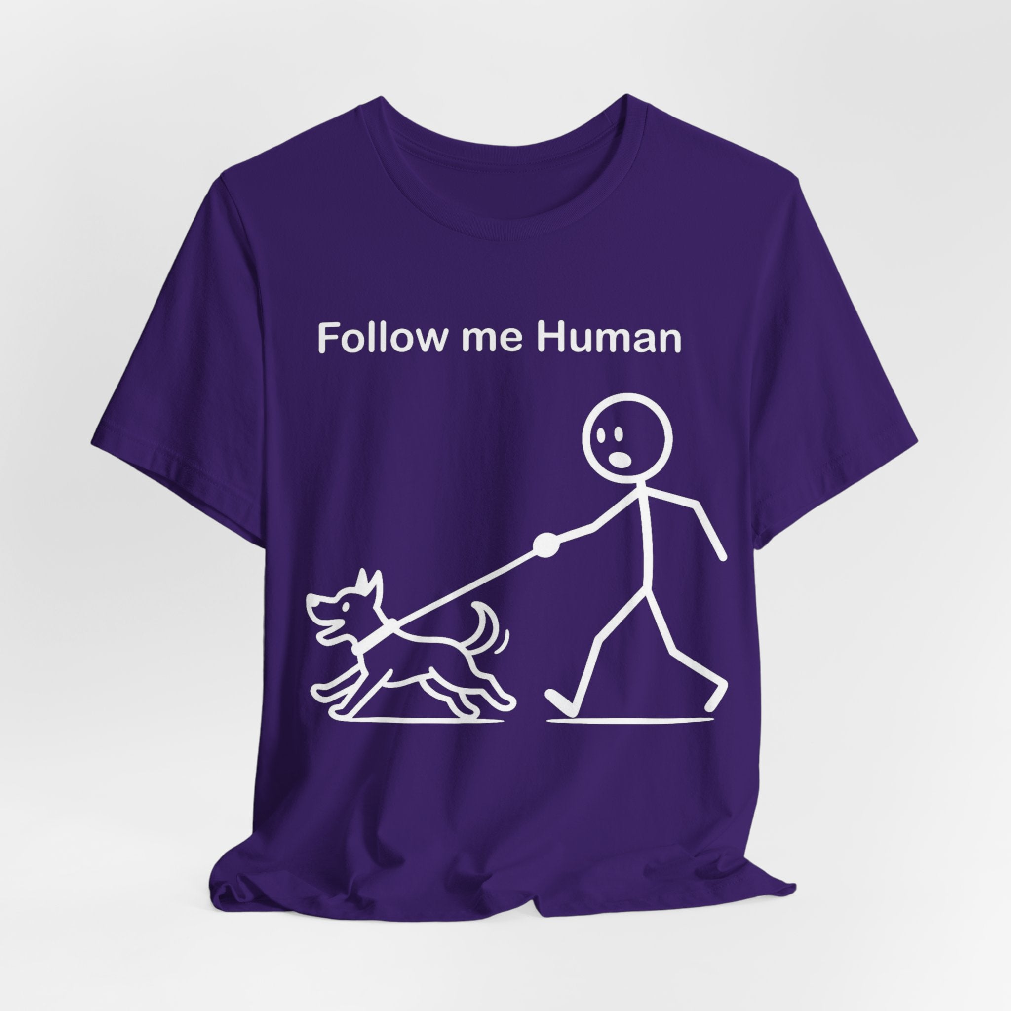 Follow Me Human T-Shirt, Funny Dog Shirt, Dog Lover Gift, Cute Pet Tee, Unisex T-Shirt