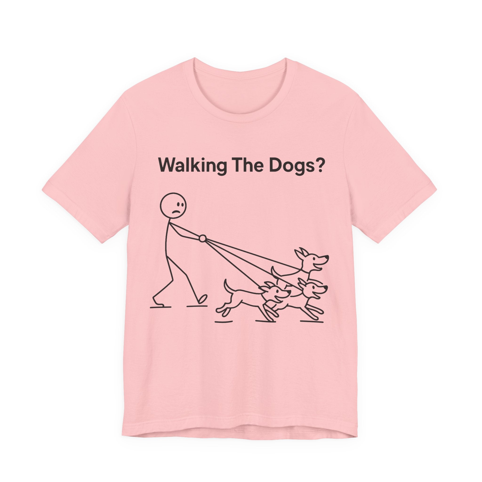 Walking The Dogs T-Shirt, Funny Dog Shirt, Dog Walker Gift, Dog Lover Tee, Cute Pet Humour T-Shirt
