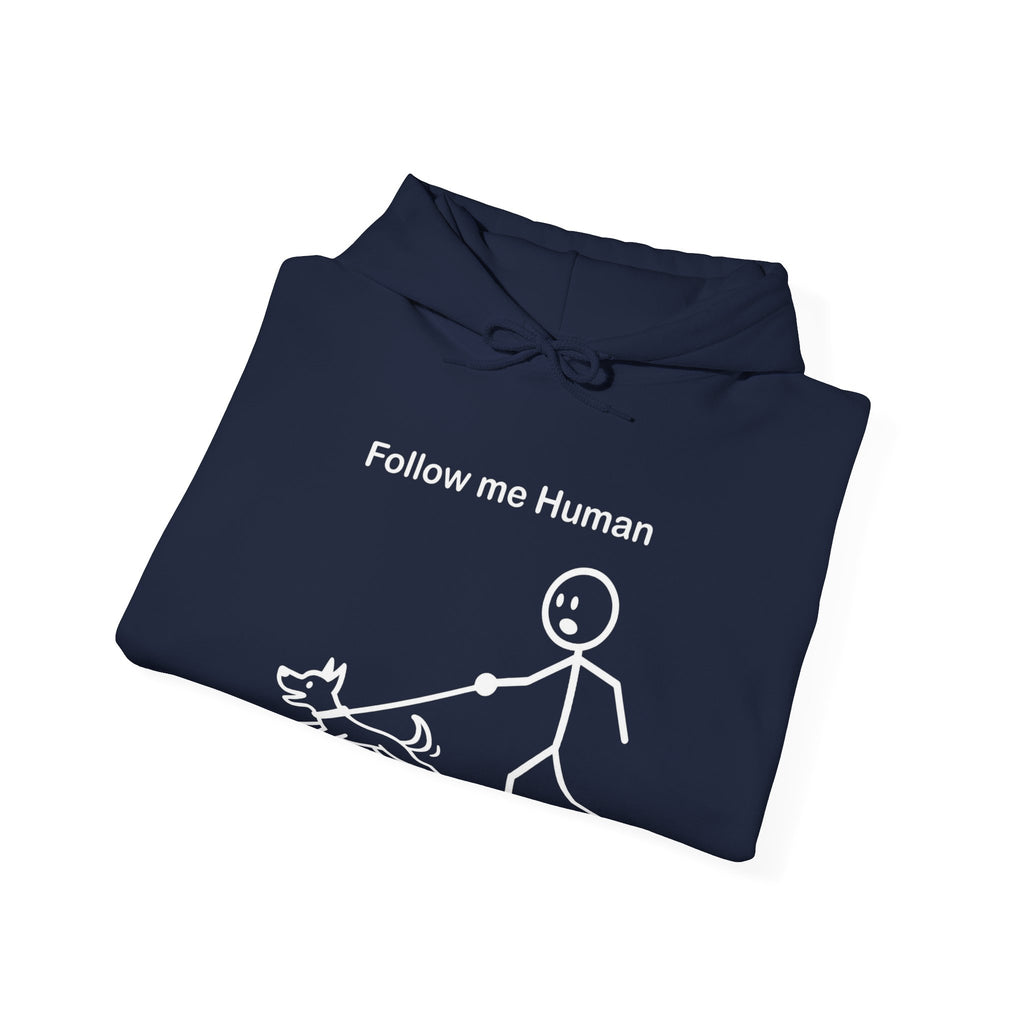 Follow Me Human Funny Dog Hoodie, Dog Lover Gift, Pet Owner Hoodie